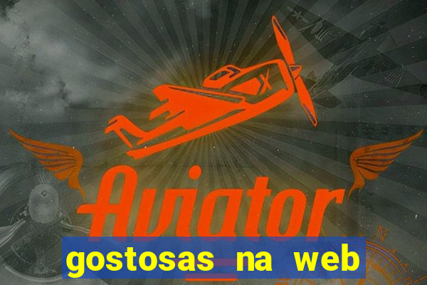 gostosas na web cam ao vivo